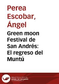 Green moon Festival de San Andrés: El regreso del Muntú