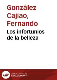 Los infortunios de la belleza