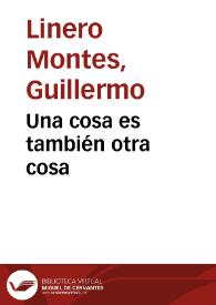 Una cosa es también otra cosa