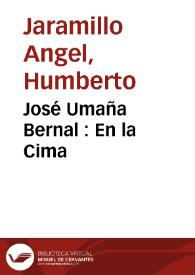 José Umaña Bernal : En la Cima