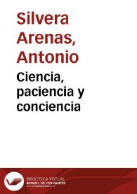 Ciencia, paciencia y conciencia