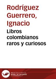 Libros colombianos raros y curiosos