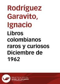 Libros colombianos raros y curiosos Diciembre de 1962