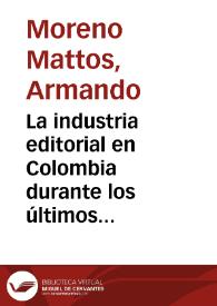 La industria editorial en Colombia durante los últimos 5 años