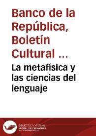 La metafísica  y las ciencias del lenguaje