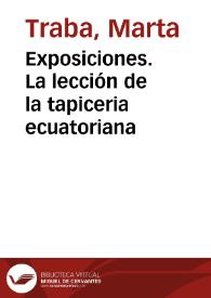 Exposiciones. La lección de la tapiceria ecuatoriana