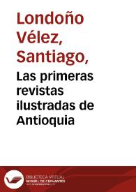 Las primeras revistas ilustradas de Antioquia