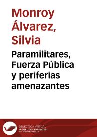 Paramilitares, Fuerza Pública y periferias amenazantes