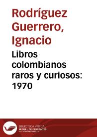Libros colombianos raros y curiosos: 1970