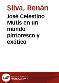 José Celestino Mutis en un mundo pintoresco y exótico