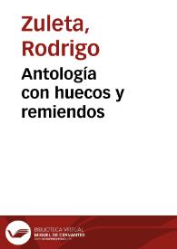 Antología con huecos y remiendos