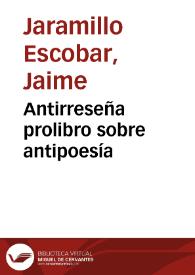 Antirreseña prolibro sobre antipoesía