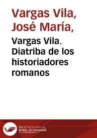 Vargas Vila. Diatriba de los historiadores romanos