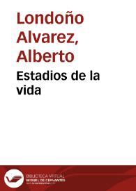 Estadios de la vida