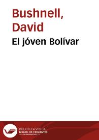 El jóven Bolívar