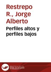 Perfiles altos y perfiles bajos