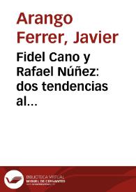 Fidel Cano y Rafael Núñez: dos tendencias al romanticismo