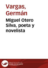 Miguel Otero Silva,  poeta y novelista