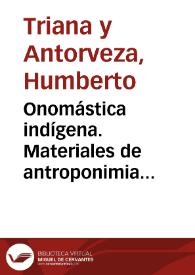 Onomástica indígena. Materiales de antroponimia colombiana. Sabana de Bogotá (Cundinamarca)