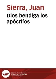 Dios bendiga los apócrifos