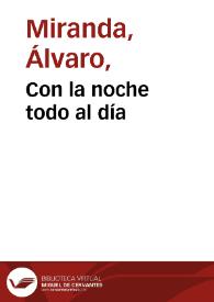 Con la noche todo al día