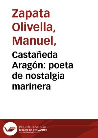 Castañeda Aragón: poeta de nostalgia marinera
