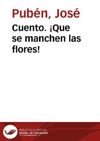 Cuento. ¡Que se manchen las flores!