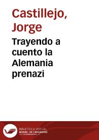 Trayendo a cuento la Alemania prenazi