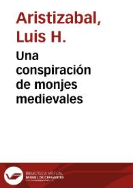 Una conspiración de monjes medievales