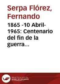 1865 -10 Abril- 1965: Centenario del fin de la guerra de secesión