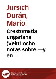 Crestomatía ungariana (Veintiocho notas sobre —y en torno a— la biblioteca de Hans Ungar)