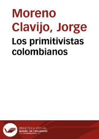 Los primitivistas colombianos