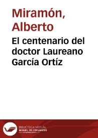 El centenario del doctor Laureano García Ortíz