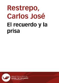 El recuerdo y la prisa