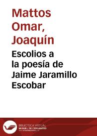 Escolios a la poesía de Jaime Jaramillo Escobar