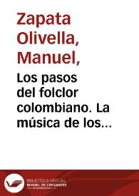 Los pasos del folclor colombiano. La música de los valles