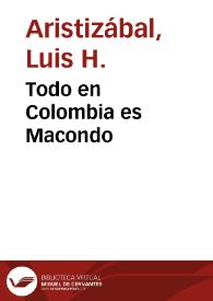 Todo en Colombia es Macondo