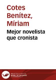 Mejor novelista que cronista