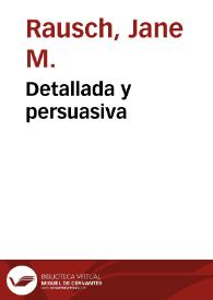 Detallada y persuasiva