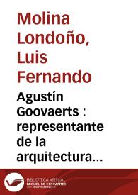 Agustín Goovaerts : representante de la arquitectura modernista en Colombia