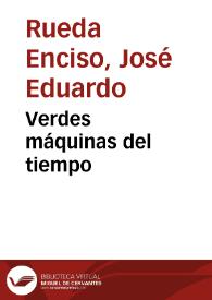 Verdes máquinas del tiempo