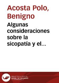 Algunas consideraciones sobre la sicopatía y el suicidio de Silva : obsesion de la locura y del suicidio; un caso complicado de sicopatologia