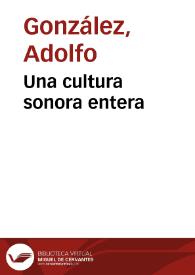 Una cultura sonora entera