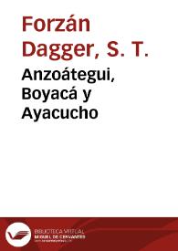 Anzoátegui, Boyacá y Ayacucho