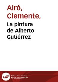 La pintura de Alberto Gutiérrez