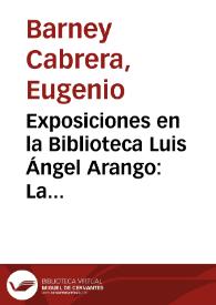 Exposiciones en la Biblioteca Luis Ángel Arango: La pintura de Manuel Hernández Gómez