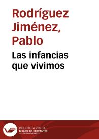 Las infancias que vivimos
