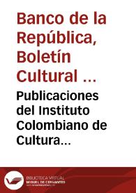 Publicaciones del Instituto Colombiano de Cultura Hispánica
