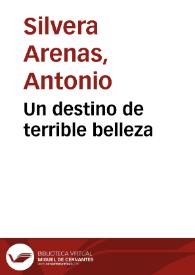 Un destino de terrible belleza