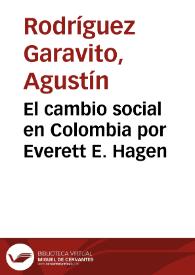 El cambio social en Colombia por Everett E. Hagen